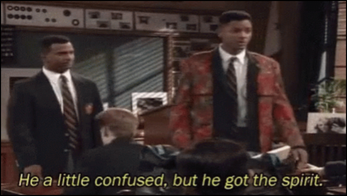An image from a 1992 episode of Fresh Prince of Bel-Air which includes Will Smith's line, 'He a little confused, but he got the spirit'.